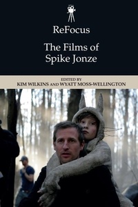 Abbildung von: ReFocus: The Films of Spike Jonze - Edinburgh University Press