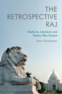 Cover: The Retrospective Raj - Edinburgh University Press