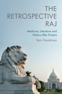 Enlarge image Cover: The Retrospective Raj - Edinburgh University Press