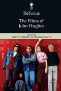 Cover: ReFocus: The Films of John Hughes - Edinburgh University Press