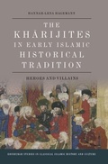 Cover: The Kharijites in Early Islamic Historical Tradition - Edinburgh University Press