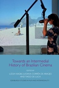 Cover: Towards an Intermedial History of Brazilian Cinema - Edinburgh University Press