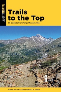 Abbildung von: Trails to the Top - Falcon Guides