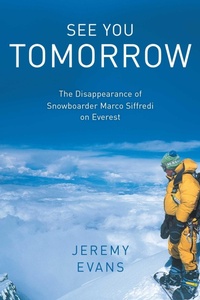 Enlarge image Cover: See You Tomorrow - Falcon Guides