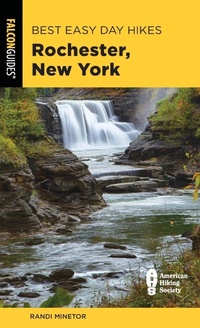 Abbildung von: Best Easy Day Hikes Rochester, New York - Falcon Guides