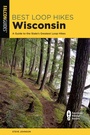 Cover: Best Loop Hikes Wisconsin - Falcon Guides