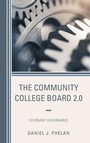 Cover: The Community College Board 2.0 - Rowman & Littlefield Publishers