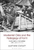 Cover: Modernist Crisis and the Pedagogy of Form - Bloomsbury Academic USA