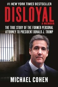 Cover: Disloyal: A Memoir - Skyhorse Publishing