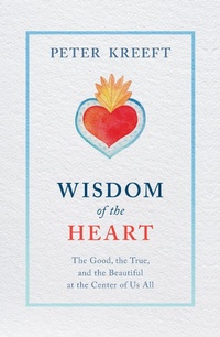 Abbildung von: Wisdom of the Heart - TAN Books