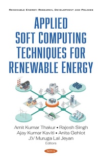 Enlarge image Cover: Applied Soft Computing Techniques for Renewable Energy - Nova Science Publishers Inc