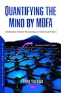 Cover: Quantifying the Mind by MDFA: Collaboration between Neurobiology and Statistical Physics - Nova Science Publishers Inc