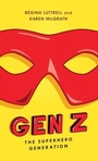 Cover: Gen Z - Rowman & Littlefield Publishers