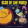Cover: Star of the Party: The Solar System Celebrates! - Crown Books for Young Readers