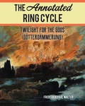Cover: The Annotated Ring Cycle - Rowman & Littlefield Publishers