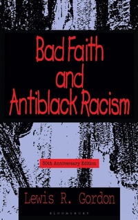 Enlarge image Cover: Bad Faith and Antiblack Racism - Rowman & Littlefield Publishers