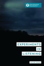 Cover: Experiments in Listening - Rowman & Littlefield Publishers