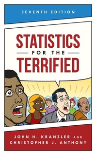 Enlarge image Cover: Statistics for the Terrified - Rowman & Littlefield Publishers