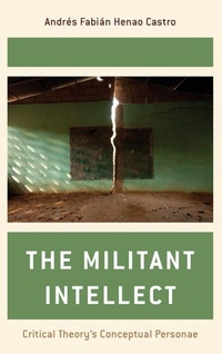 Enlarge image Cover: The Militant Intellect - Rowman & Littlefield Publishers
