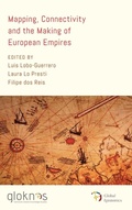 Cover: Mapping, Connectivity, and the Making of European Empires - Rowman & Littlefield Publishers
