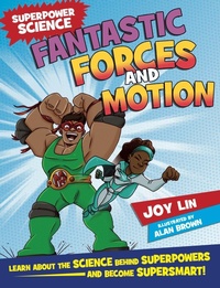 Enlarge image Cover: Superpower Science: Fantastic Forces and Motion - Wayland