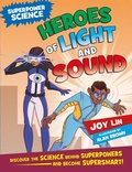 Cover: Superpower Science: Heroes of Light and Sound - Wayland