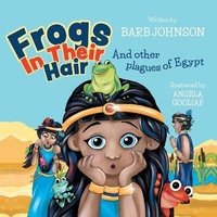 Enlarge image Cover: Frogs In Their Hair - FriesenPress