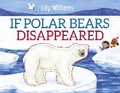 Cover: If Polar Bears Disappeared - Wayland
