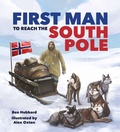 Cover: Famous Firsts: First Man to the South Pole - Wayland