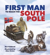 Enlarge image Cover: Famous Firsts: First Man to the South Pole - Wayland