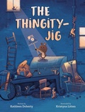 Cover: The Thingity-Jig - Peachtree Publishers