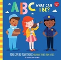 Cover: ABC for Me: ABC What Can I Be?: Volume 8 - Walter Foster Jr.
