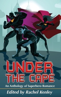Enlarge image Cover: Under The Cape - Riverdale Avenue Books