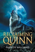 Cover: Reclaiming Quinn - Dreamspinner Press