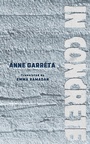 Cover: In Concrete - Deep Vellum Publishing