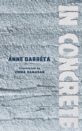Cover: In Concrete - Deep Vellum Publishing