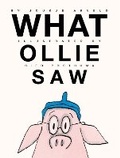 Cover: What Ollie Saw - Levine Querido