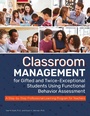 Cover: Classroom Management for Gifted and Twice-Exceptional Students Using Functional Behavior Assessment - Prufrock Press