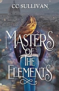 Enlarge image Cover: Masters of the Elements - Cecile Beatrice Sullivan