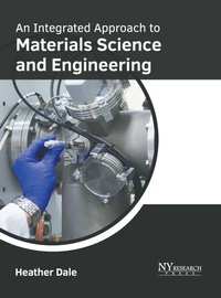 Enlarge image Cover: An Integrated Approach to Materials Science and Engineering - NY Research Press