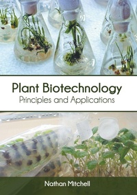 Enlarge image Cover: Plant Biotechnology: Principles and Applications - Syrawood Publishing House