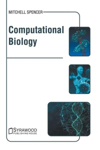 Abbildung von: Computational Biology - Syrawood Publishing House