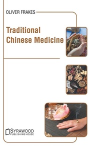 Abbildung von: Traditional Chinese Medicine - Syrawood Publishing House