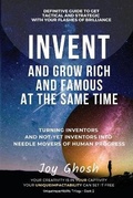 Cover: Invent And Grow Rich And Famous At The Same Time - Author Academy Elite