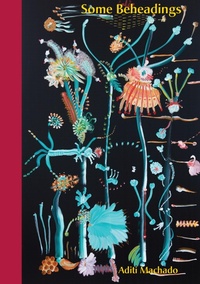 Enlarge image Cover: Some Beheadings - Nightboat Books