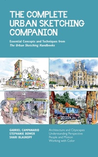 Abbildung von: The Complete Urban Sketching Companion: Volume 10 - Quarry Books