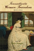 Cover: Transatlantic Women Travelers, 1688-1843 - Bucknell University Press,U.S.