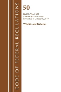 Abbildung von: Code of Federal Regulations, Title 50 Wildlife and Fisheries 17.95(c)-(e), Revised as of October 1, 2019 - Bernan Press