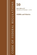 Bild: Code of Federal Regulations, Title 50 Wildlife and Fisheries 200-227, Revised as of October 1, 2019 - Bernan Press