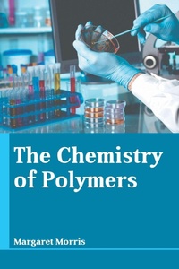 Enlarge image Cover: The Chemistry of Polymers - Larsen and Keller Education